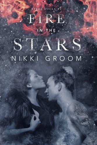 Fire in the Stars (Steel Souls) (Volume 2)