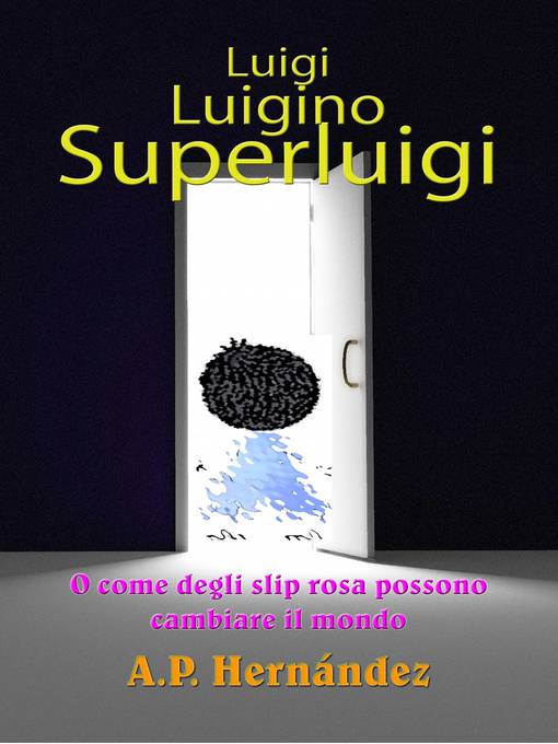 Luigi, Luigino, Superluigi