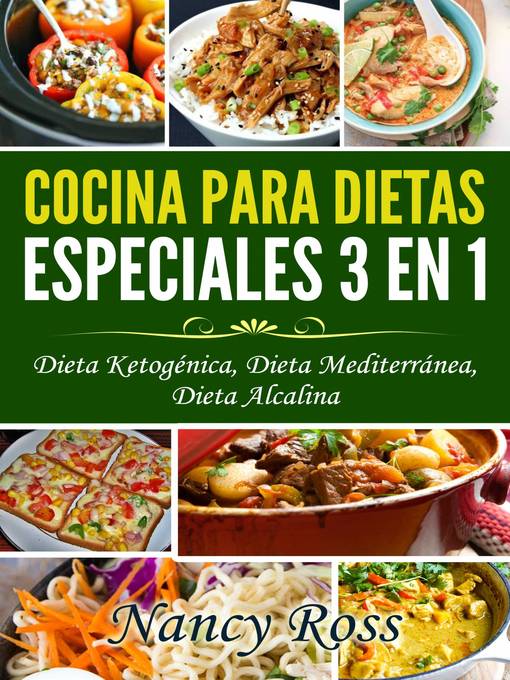 Cocina para Dietas Especiales 3 en 1--Dieta Ketogénica, Dieta Mediterránea, Dieta Alcalina