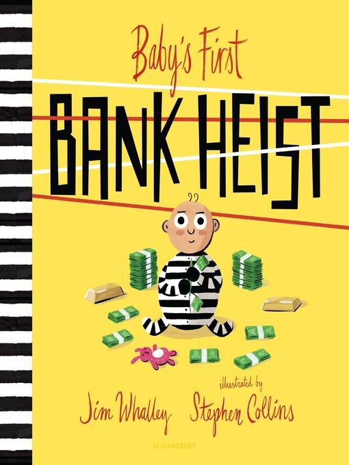 Baby's First Bank Heist