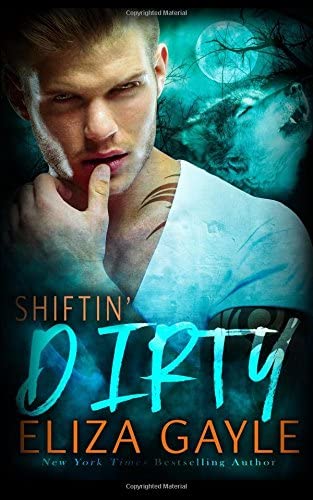 Shiftin' Dirty (Southern Shifters) (Volume 6)