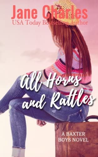All Horns and Rattles: The Baxter Boys #5 (The Baxter Boys ~ Rattled) (Volume 5)