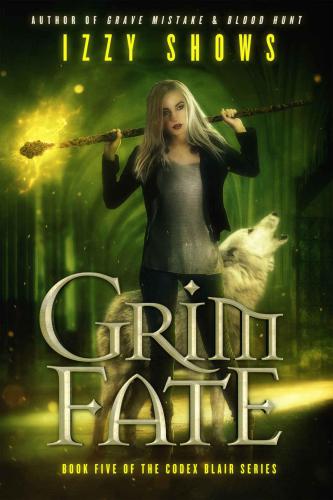 Grim Fate (Codex Blair) (Volume 5)