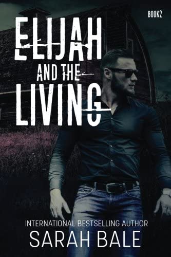 Elijah and the Living: (Book 2)