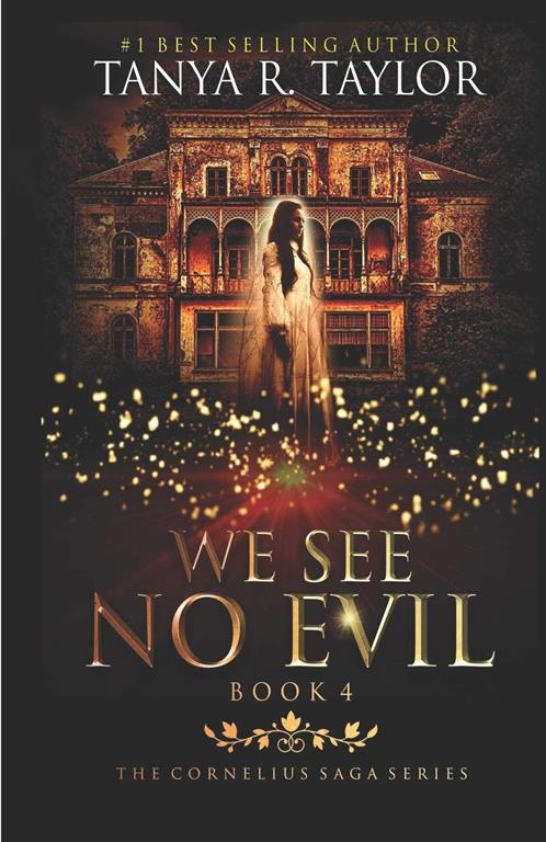 We See No Evil (The Cornelius Saga) (Volume 4)