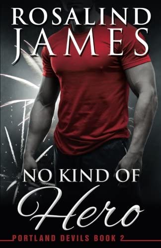 No Kind of Hero (Portland Devils, Book 2)