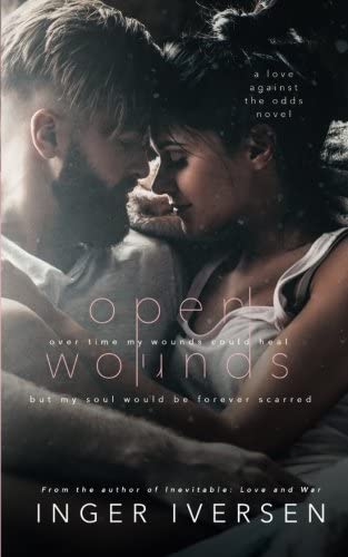 Open Wounds: Abel &amp; Hope: Love Against The Odds