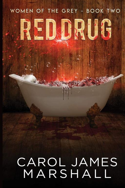 Red Drug (Women of the Grey) (Volume 2)