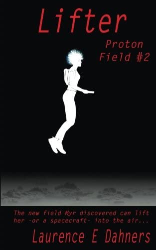 Lifter: Proton Field #2 (Volume 2)
