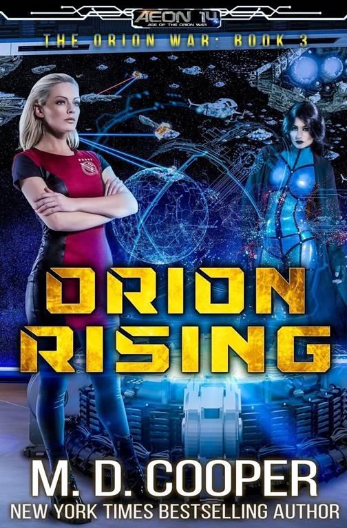 Orion Rising: An Aeon 14 Novel (The Orion War) (Volume 3)