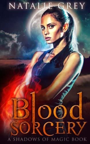 Blood Sorcery (Shadows of Magic) (Volume 2)