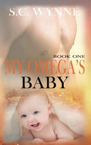 My Omega's Baby: An Mpreg Romance (Bodyguards and Babies) (Volume 1)