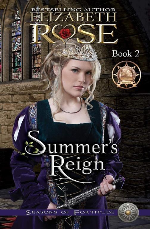 Summer's Reign (Seasons of Fortitude Series) (Volume 2)