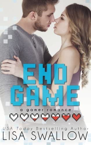 End Game: A Gamer Romance