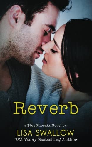 Reverb (Blue Phoenix) (Volume 5)