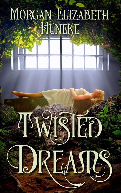 Twisted Dreams