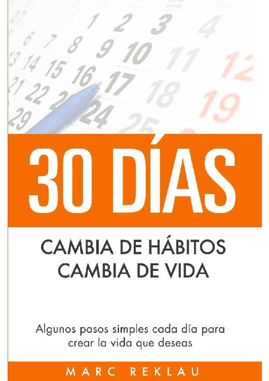 30 Dias - Cambia de Habitos, Cambia de Vida - Libro de Ejercicios