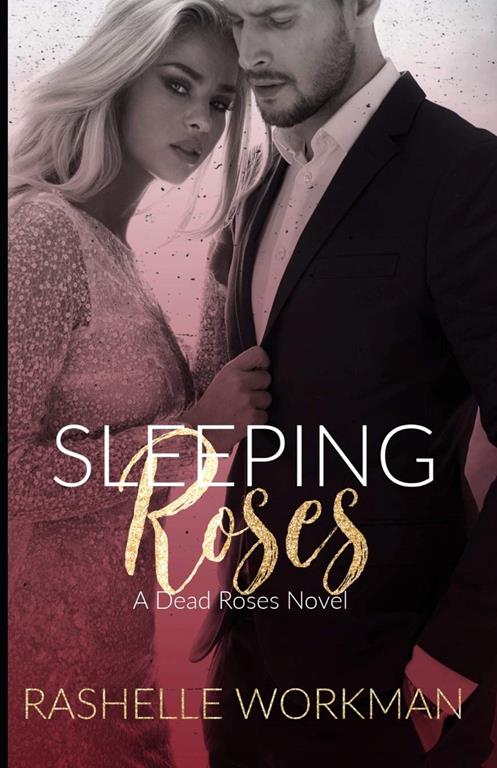 Sleeping Roses: A Romantic Suspense Sleeping Beauty Retelling