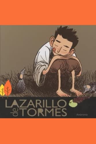 El lazarillo de tormes (Spanish Edition)