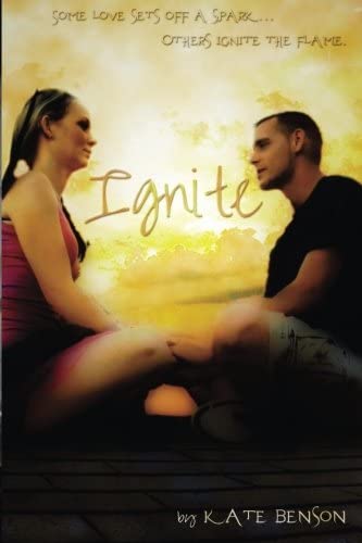 Ignite (Ignite Series) (Volume 1)