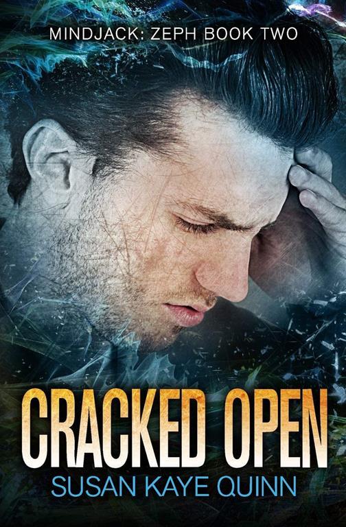 Cracked Open (Mindjack: Zeph)