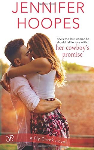 Her Cowboy's Promise (Fly Creek) (Volume 1)