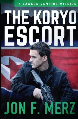 The Koryo Escort: A Lawson Vampire Mission (The Lawson Vampire Series)