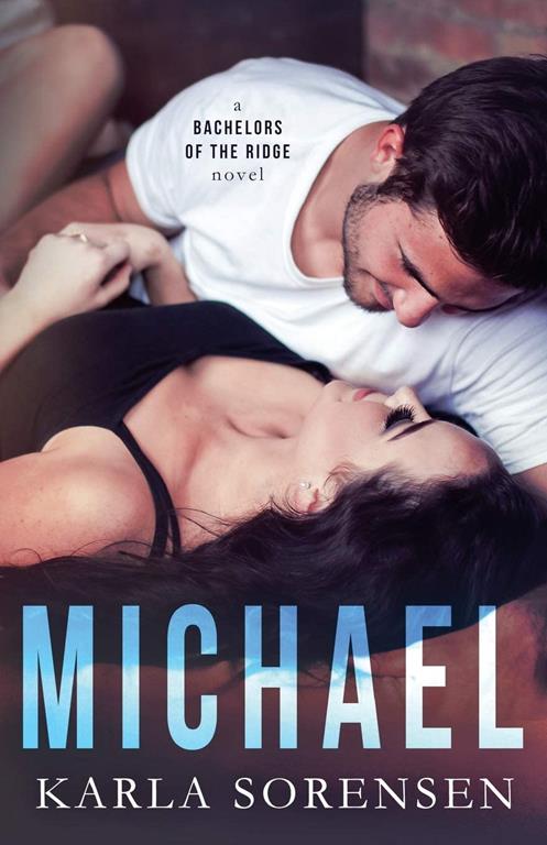 Michael (Bachelors of the Ridge) (Volume 4)