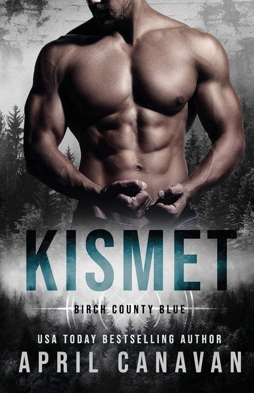 Kismet (Birch County Blue) (Volume 1)