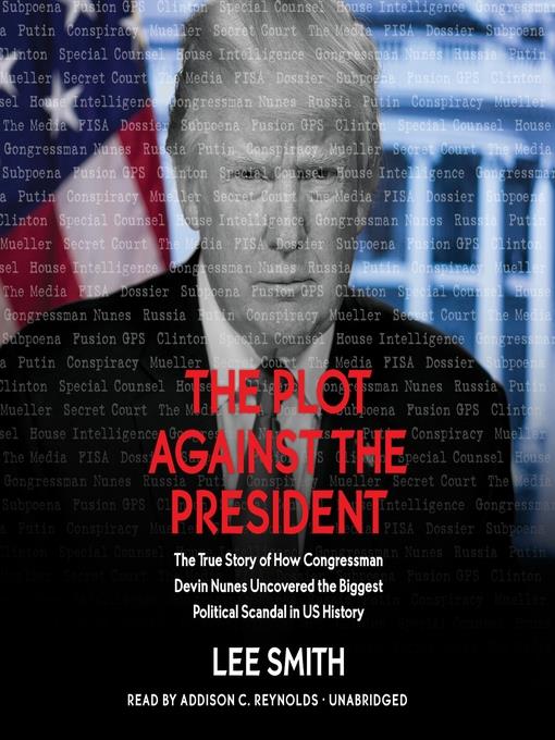 The Plot Against the President