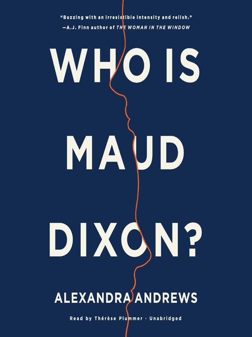 Who Is Maud Dixon?