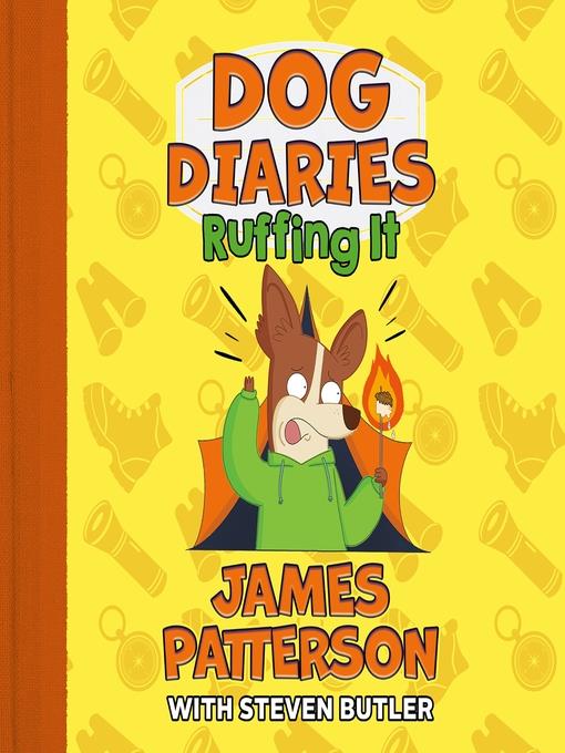 Dog Diaries: Ruffing It