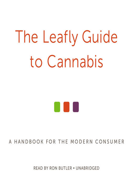 The Leafly Guide to Cannabis