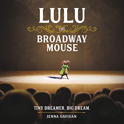 Lulu the Broadway Mouse