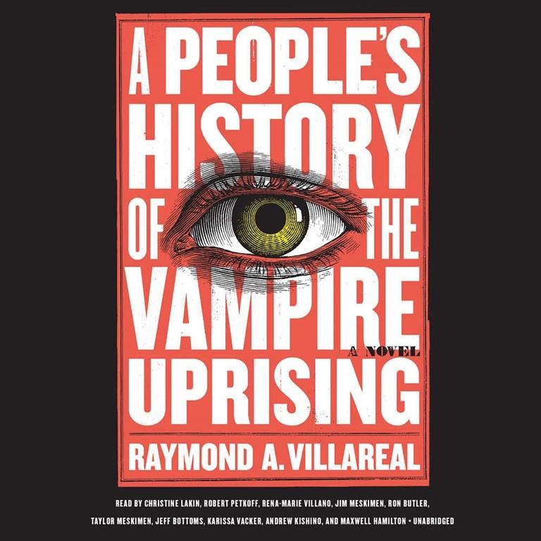 A People's History Of The Vampire Uprising: A Novel