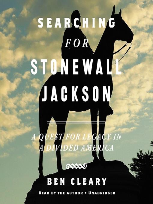 Searching For Stonewall Jackson