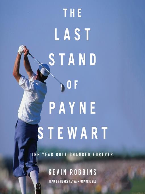 The Last Stand of Payne Stewart