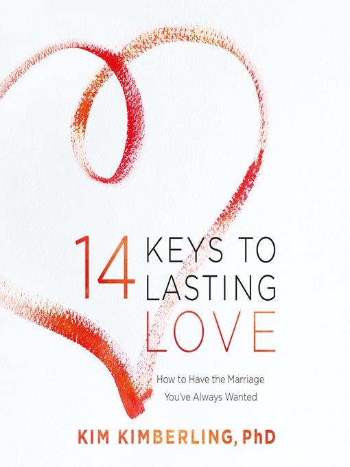 14 Keys to Lasting Love