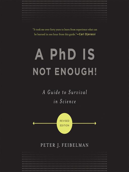 A PhD Is Not Enough!