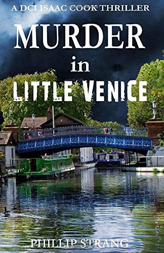 Murder in Little Venice (DCI Cook Thriller Series)