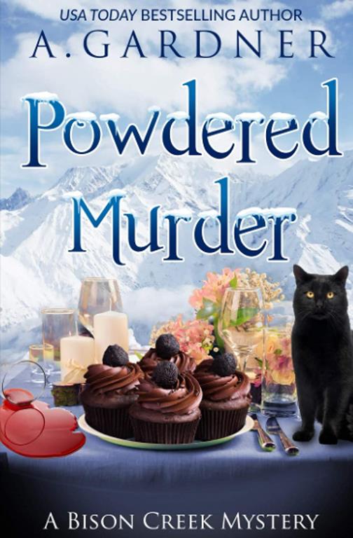 Powdered Murder (Bison Creek Mysteries)