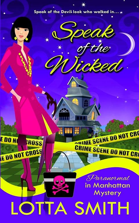 Speak of the Wicked (Paranormal in Manhattan Mystery: A Cozy Mystery)