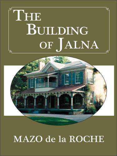 The Building of Jalna