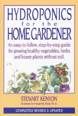 Hydroponics for the Home Gardener