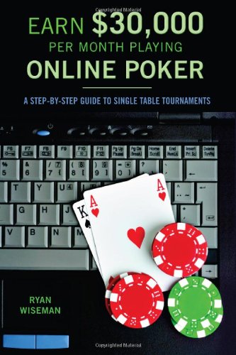 Earn $30,000 Per Month Playing Online Poker