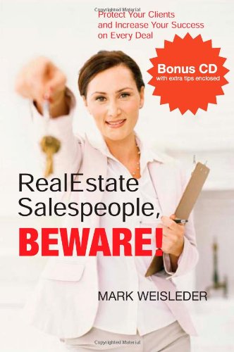 Real Estate Salespeople, Beware!