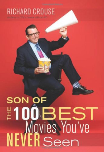 Son of the 100 Best Movies You've Never Seen