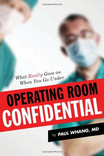Operating Room Confidential