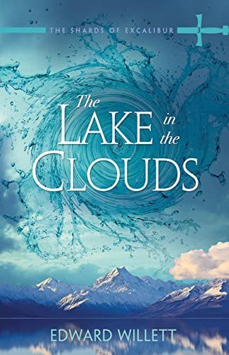 The Lake in Clouds (The Shards of Excalibur)