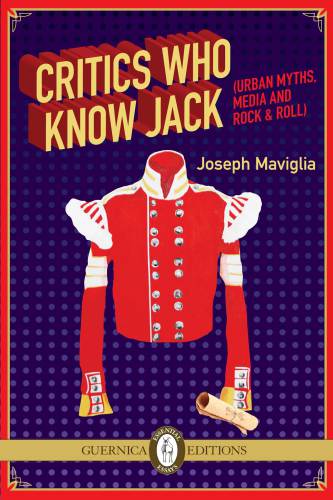 Critics who know Jack : urban myths, media and rock & roll